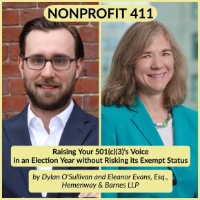 Raising Your 501(c)(3)’s Voice in an Election Year without Risking Its Exempt Status